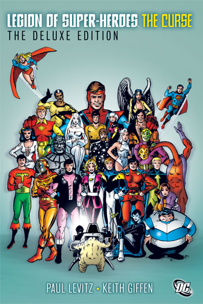 The Legion of Super-Heroes - The Curse Deluxe Edition Paul Levitz, Keith Giffen and Larry Mahlstedt