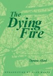 Dying Fire