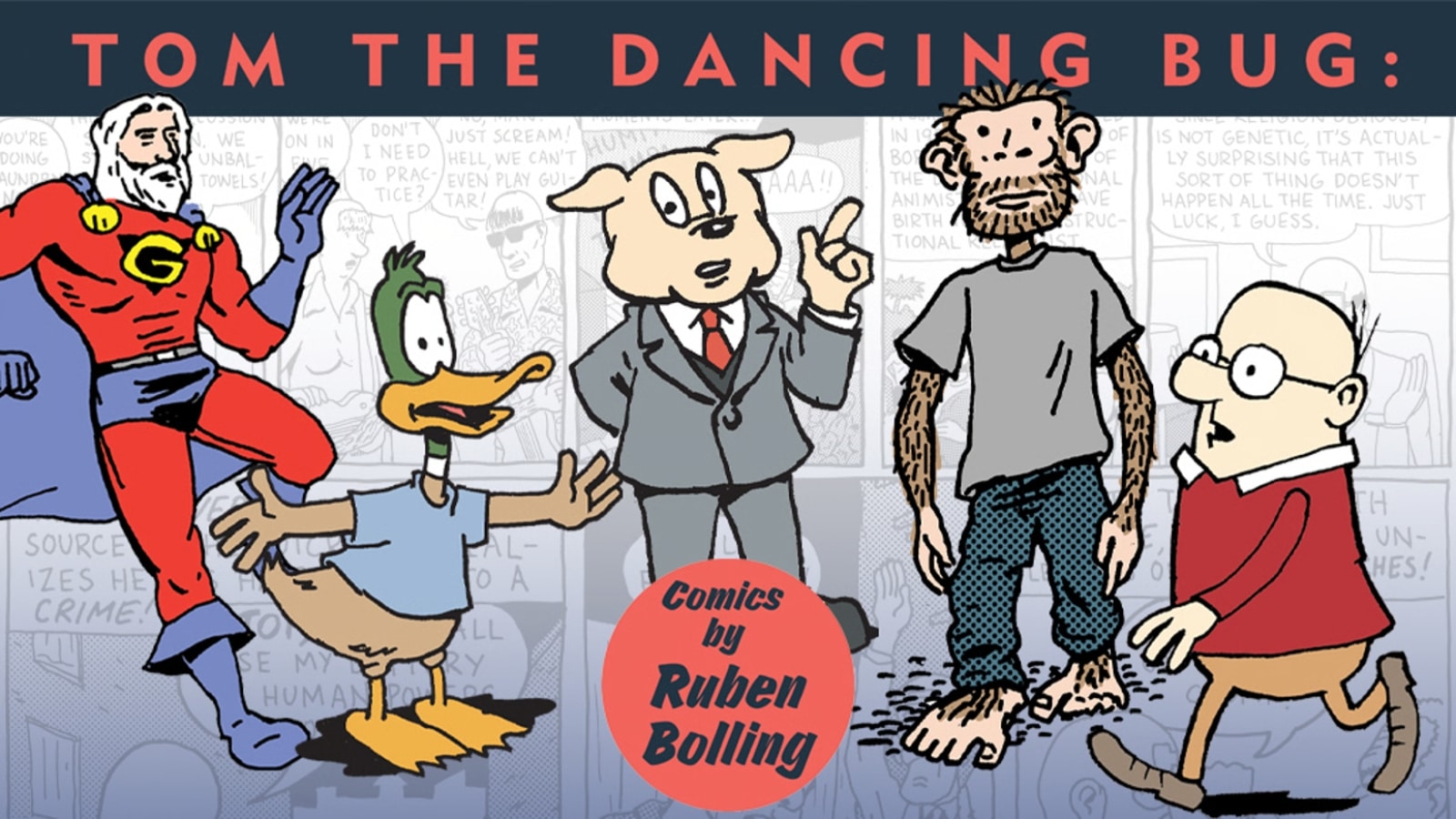 Exclusive Preview: TOM THE DANCING BUG collected editions hit Kickstarter