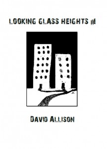 Looking Glass Heights #1 - David Allison