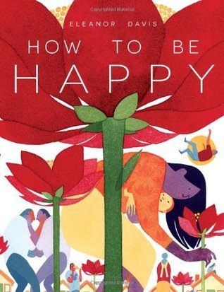 how to be happy eleanor davis