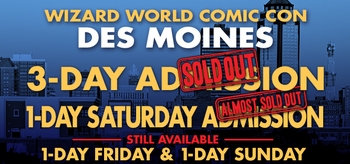 wizard-world-comic-con-des-moines-3-day-admissions-sell-out-weeks-before-the-show-2