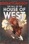 Review: “The Fall of the House of West” Doesn’t Fall Short
