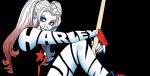 DC ROUND-UP: Happy Birthday Harley in HARLEY QUINN: 30TH ANNIVERSARY SPECIAL