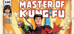 The Marvel Rundown: Shang-Chi, Master of Kung-Fu takes a Day Off!