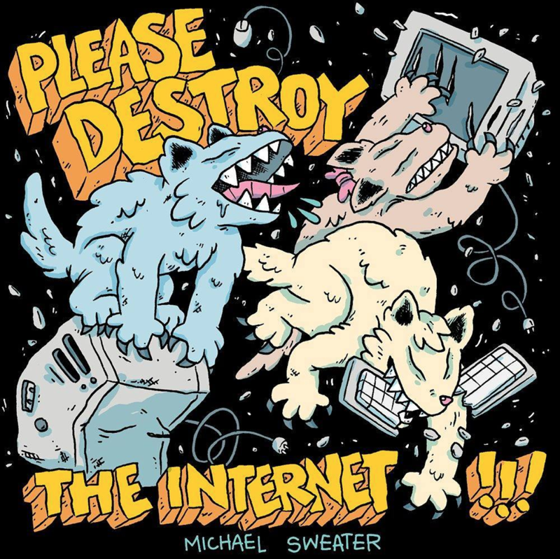 Cover_PleaseDestroyTheInternet.png