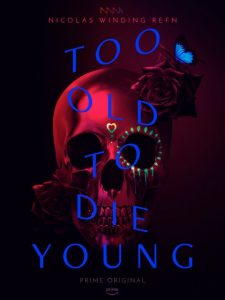 Amazon series Too Old to Die Young
