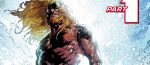 DC ROUND-UP: Blonde AQUAMAN Enters a Bold New Era Aquaman43Banner