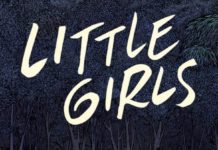 INDIE VIEW: Folklore and fear face ‘Little Girls’