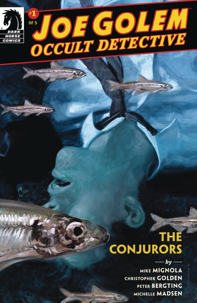 Joe Golem: Occult Detective - The Conjurors #1