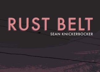 INDIE VIEW: Echoes of lost old worlds in ‘Rust Belt’ and ‘Yellow Yellow’