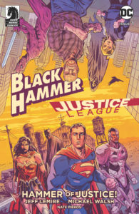 Jeff Lemire writes Black Hammer Justice League