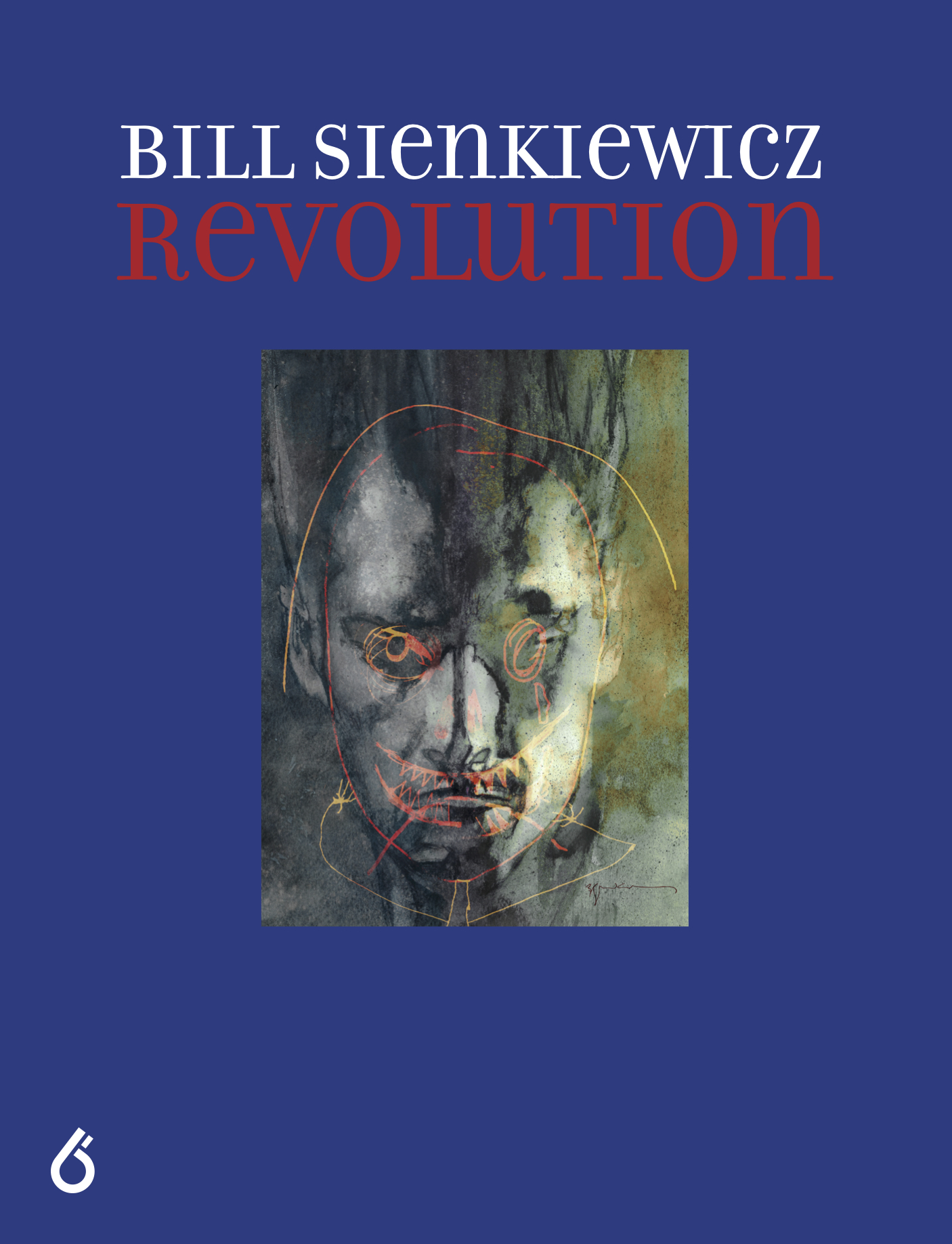 Bill Sienkiewicz: Revolution, Vol. I Trade Edition Cover