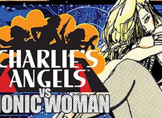 EXCLUSIVE PREVIEW: Charlie’s Angels vs The Bionic Woman #1 Has Everyone Chasing the Same Target Charlie's Angels vs the Bionic Woman