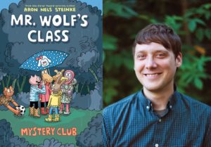 Mr. Wolf's Class: Mystery Club by Aron Nels Steinke