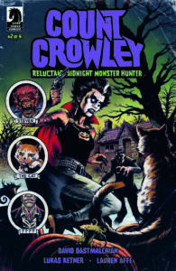 Dark Horse November 2019: Count Crowley: Reluctant Midnight Monster Hunter #2 (of 4)