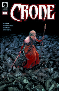 Dark Horse November 2019: Crone #1 (of 5)