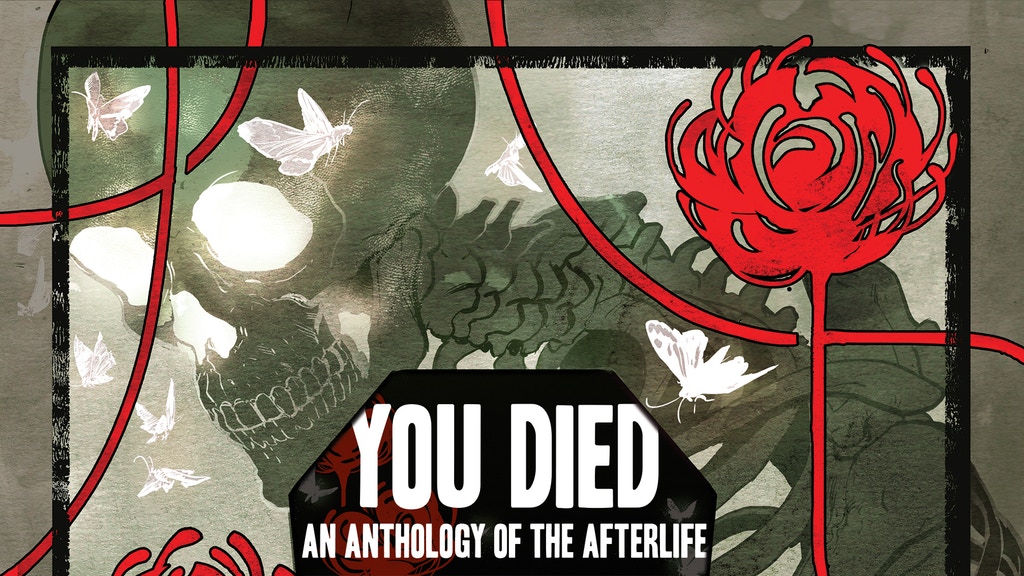 YOU DIED: An Anthology of the Afterlife