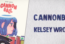 Graphic Novel Club: CANNONBALL Cartoonist Kelsey Wroten talks about being their harshest critic