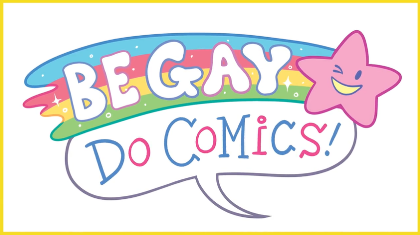 Be Gay, Do Comics