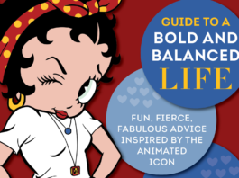 EXCLUSIVE PREVIEW: BETTY BOOP’S GUIDE TO A BOLD AND BALANCED LIFE provides advice inspired by the icon herself Betty Boops Guide to a Bold and Balanced Life
