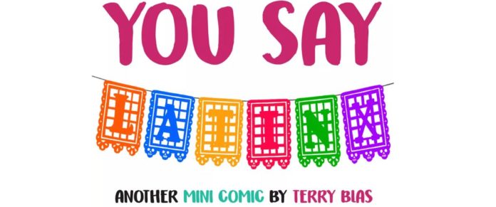 Latinx Blas You Say Latinx