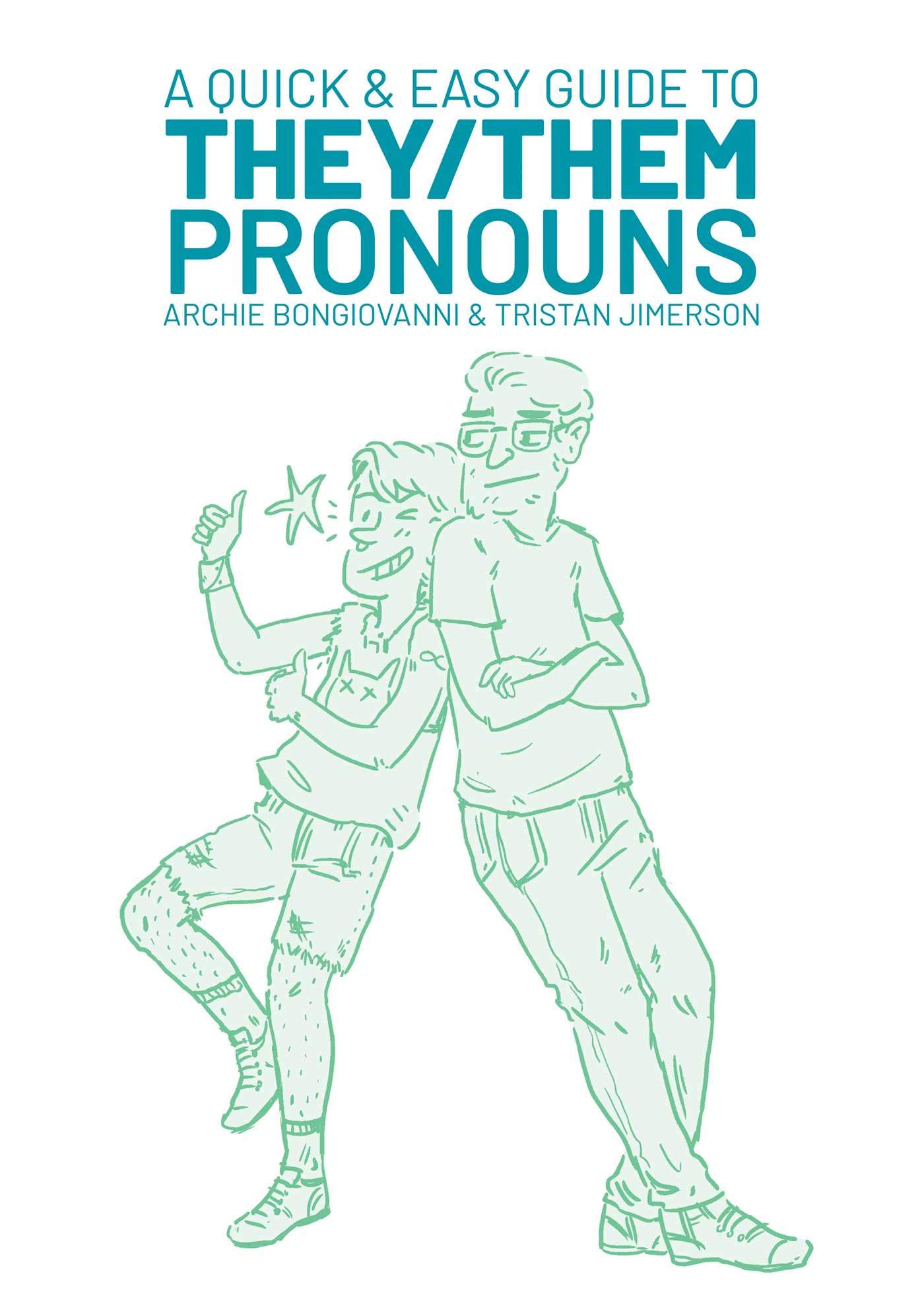 50 queer comics: A Quick & Easy Guide to They/Them Pronouns