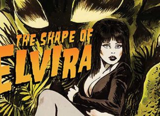 EXCLUSIVE PREVIEW: The final issue of ELVIRA: THE SHAPE OF ELVIRA #4 hits this week Elvira: The Shape of Elvira #4