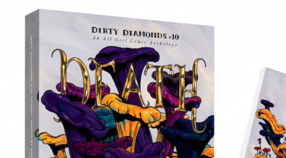 Dirty Diamonds #10: Death (an all-girl comic anthology)