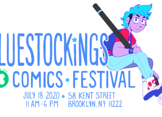 EXCLUSIVE: Bluestockings Comics Festival returns in July — this time at Kickstarter HQ Bluestockings Comics Festival 2020
