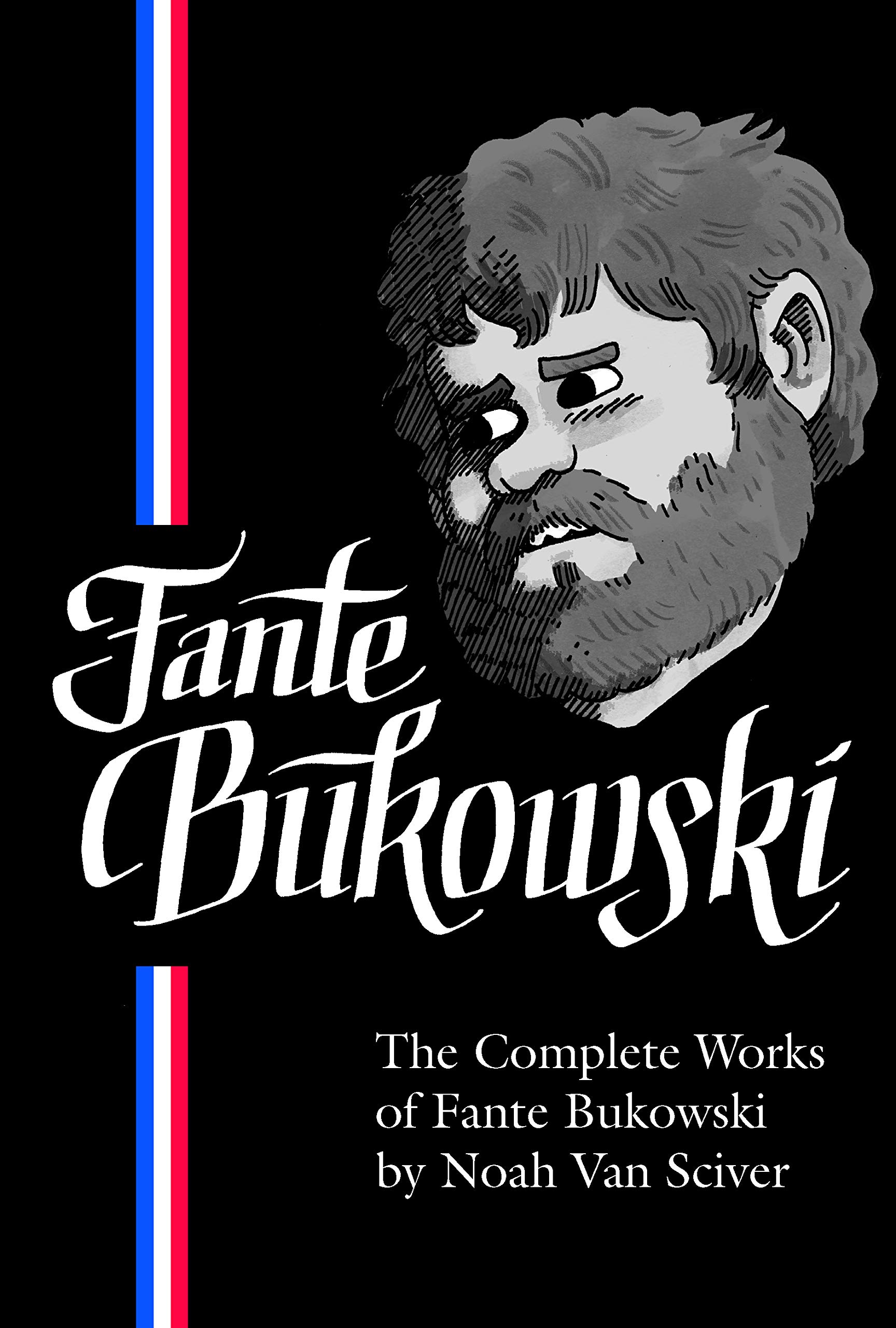 Graphic Novels for Winter 2020: The Complete Works of Fante Bukowski