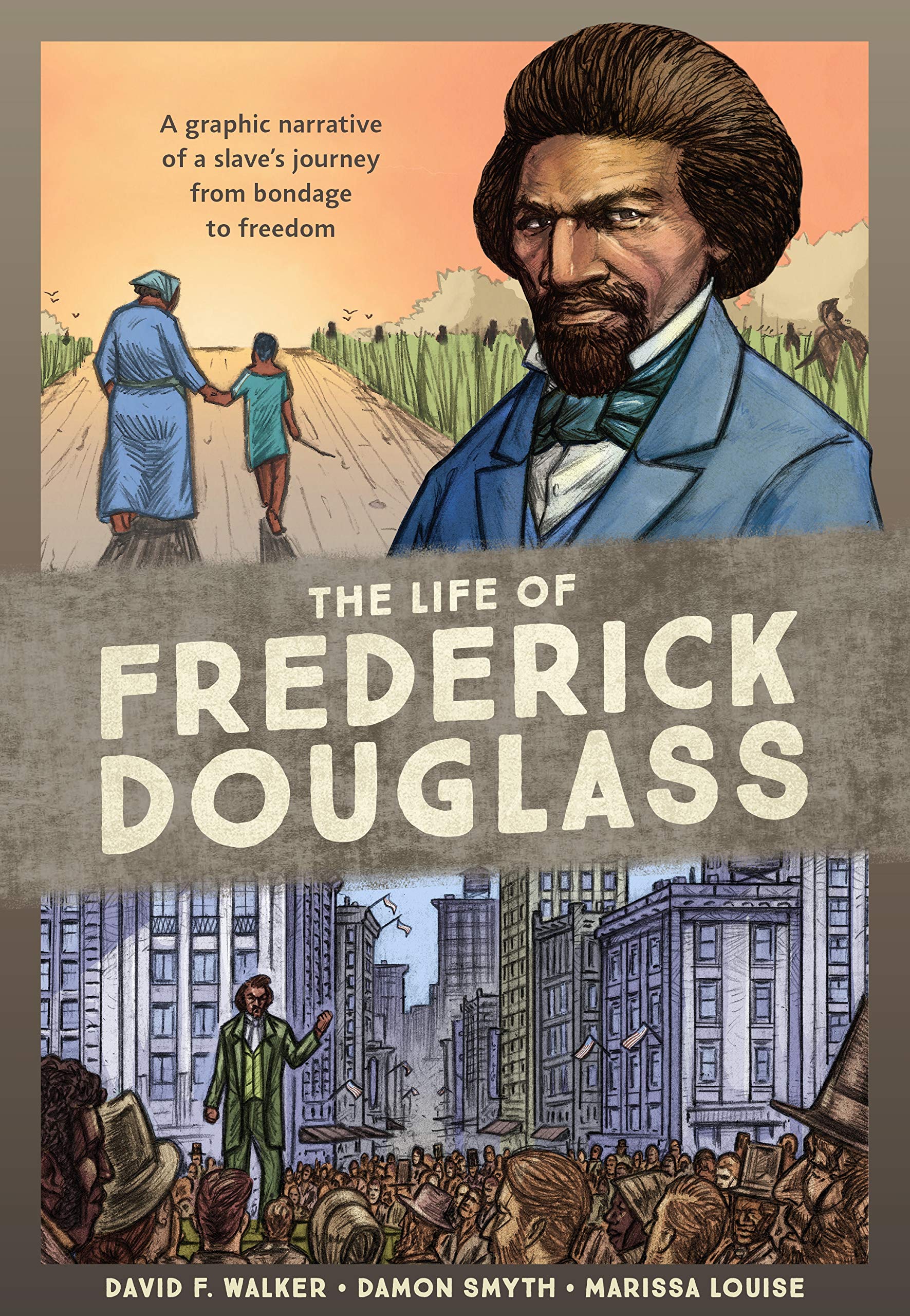 2020 Great Graphic Novels for Teens: The Life of Frederick Douglass