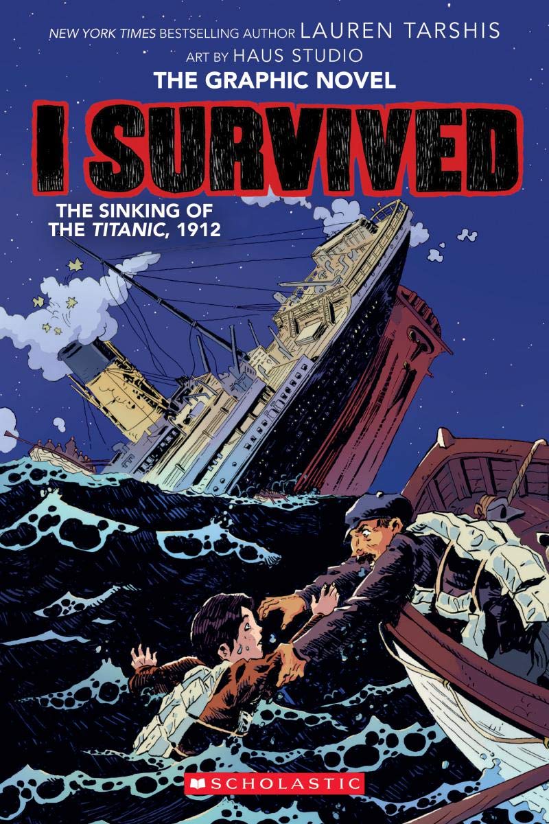 Graphic Novels for Winter 2020: I Survived the Sinking of the Titanic 1912