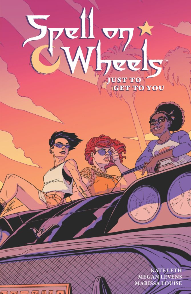 Spell on Wheels: Just To Get To You