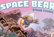 BOOM! Studios reveals a first look at the adventures of SPACE BEAR