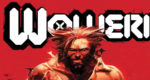 The Marvel Rundown: WOLVERINE joins the Dawn of X