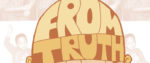 INDIE VIEW: ‘From Truth With Truth’ is ultimately empowering from truth with truth