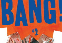 INTERVIEW: Matt Kindt talks the gigantic scope of BANG!, and why he’s always dying in his comics Bang!