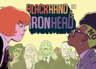 David López webcomic BlackHand & IronHead gets print edition BlackHand & IronHead