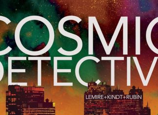INTERVIEW: Kindt, Lemire, & Rubín talk the COSMIC DETECTIVE Kickstarter