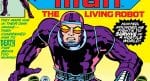 The Marvel Retro Rundown: Jack Kirby’s MACHINE MAN proves that humanity is not just skin-deep