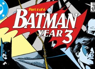 DC ROUND-UP: Batman’s overlooked YEAR THREE