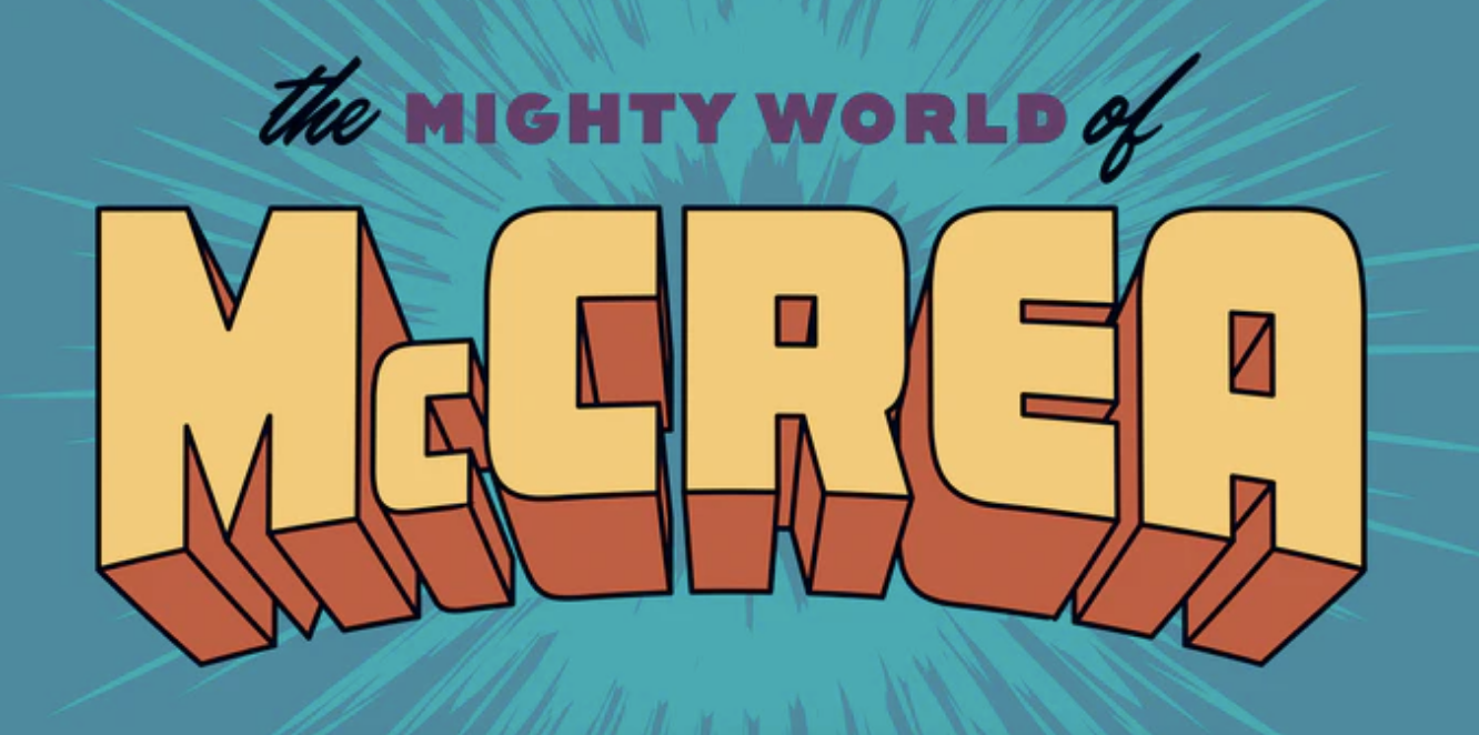 The Mighty World Of McCREA