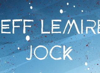 In 2021, JEFF LEMIRE and JOCK are doing…something