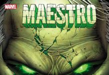 Pappy-like Hulk’s adventures continue in MAESTRO: WAR AND PAX
