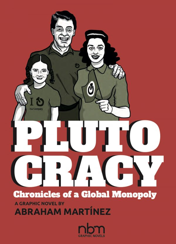 Plutocracy: Chronicles of a Global Monopoly