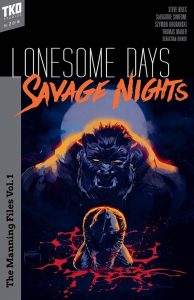 TKO Studios Lonesome Days, Savage Nights
