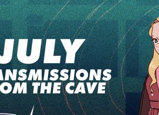 July’s TRANSMISSIONS FROM THE CAVE Schedule has arrived!