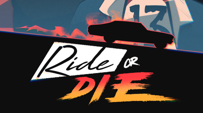  Ride or Die