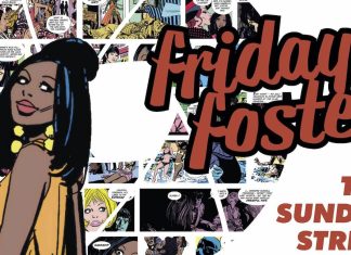 INTERVIEW: FRIDAY FOSTER book editor Christopher Marlon talks about the ’70s strip Friday Foster header